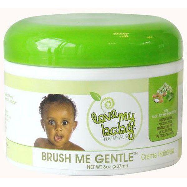 Love My Baby Naturals Brush Me Gentle Creme Hair Dress 8oz - Gtworld.de